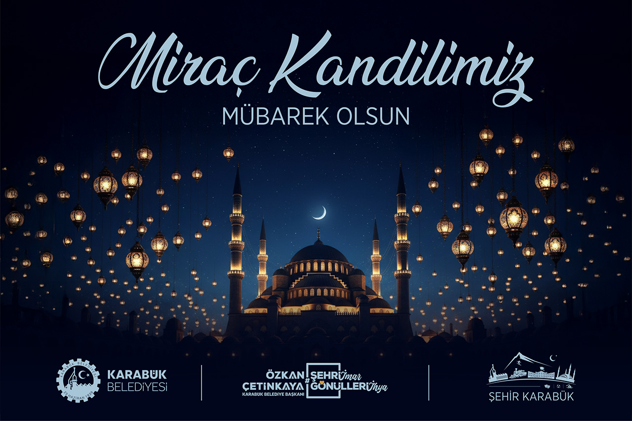 Başkan Çetinkaya’dan Miraç Kandili Mesajı