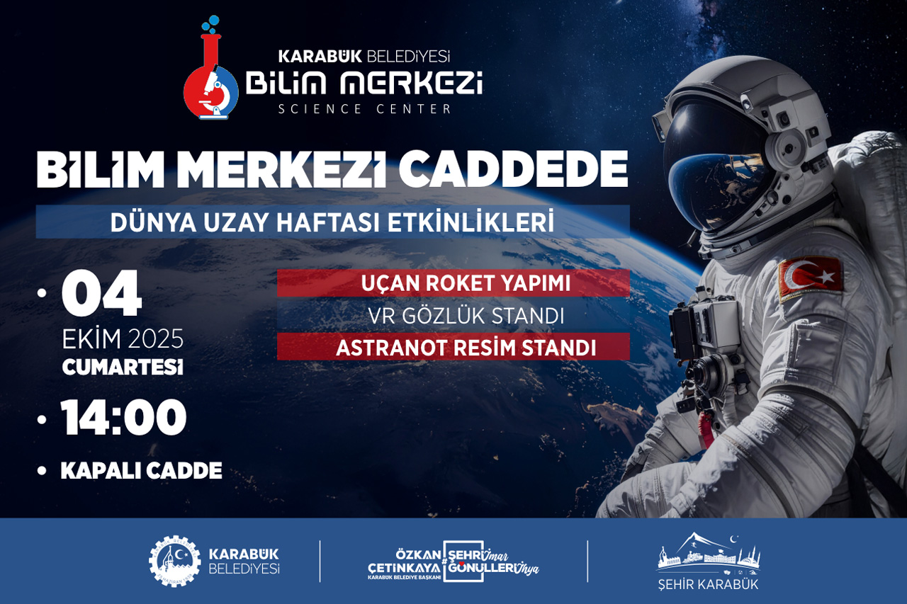 Karabük Bilim Merkezi’nden Dünya Uzay Haftası’na Özel Program