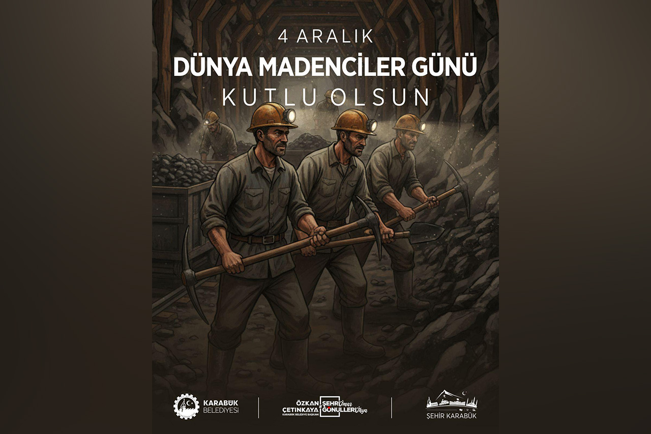 4 Aralık Dünya Madenciler Günü Kutlu Olsun