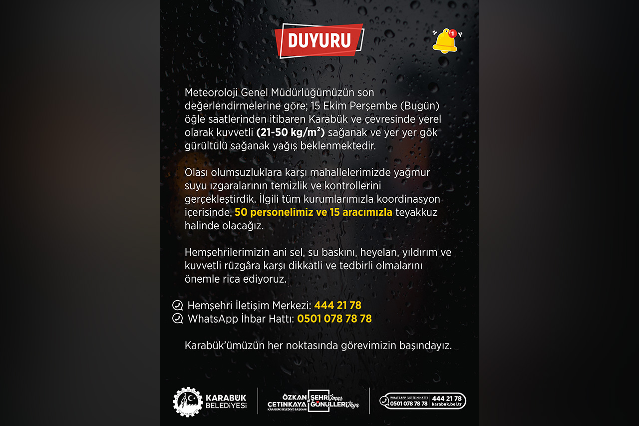50 Personelimiz ve 15 Aracımızla Teyakkuz Halindeyiz