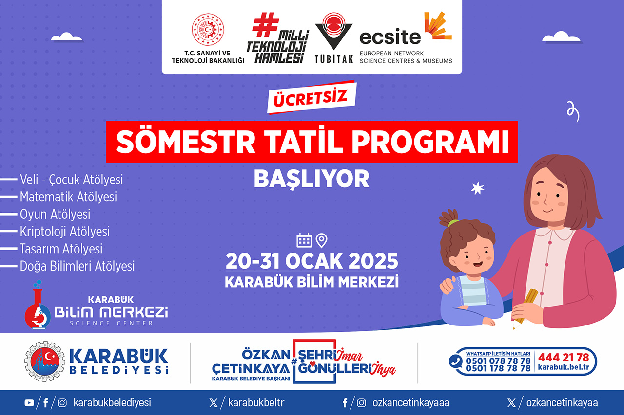 Karabük Bilim Merkezi Ücretsiz Sömestr Tatil Programı Başlıyor