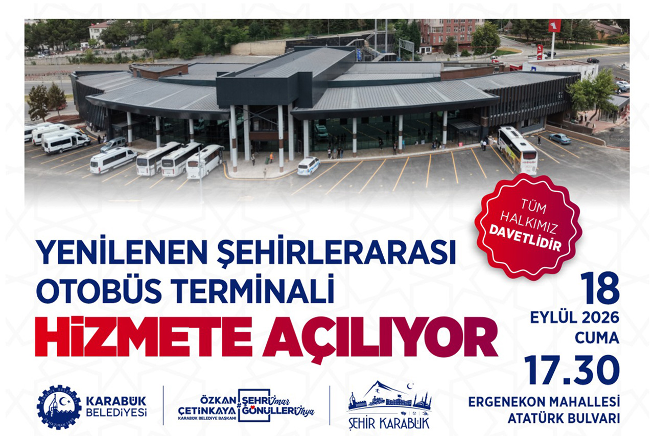 Karabük Şehirlerarası Otobüs Terminali Yeni Yüzüyle Resmen Açılıyor