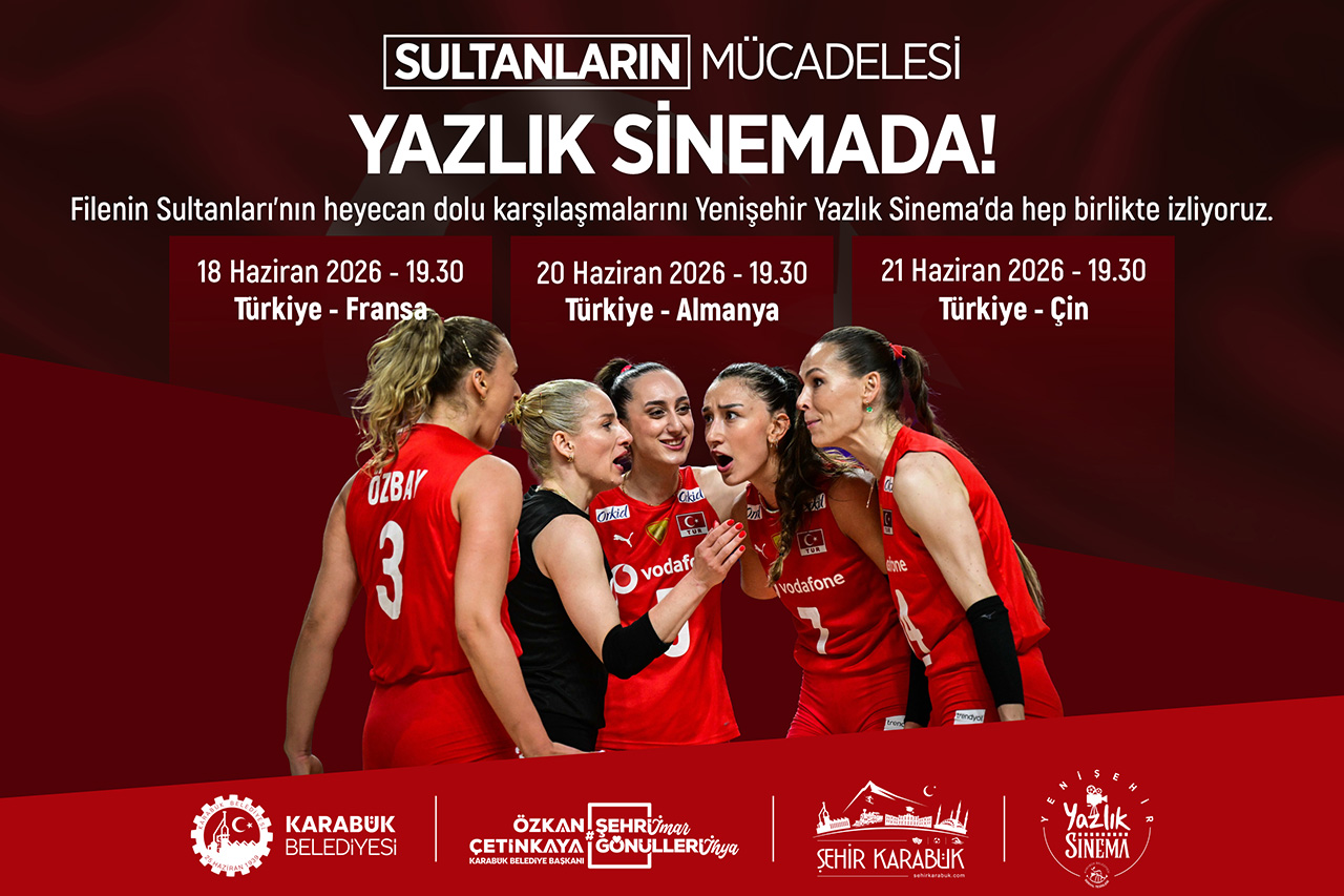 Karabük’te Filenin Sultanları Heyecanı Yazlık Sinemada Devam Ediyor