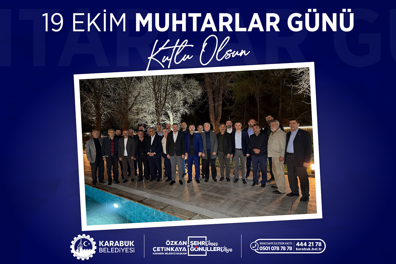 Başkan Özkan Çetinkaya’dan 19 Ekim Muhtarlar Günü Mesajı
