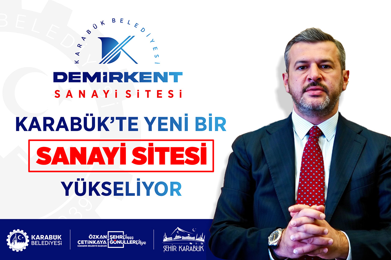Başkan Çetinkaya’nın Yeni Projesi: Demirkent Sanayi Sitesi
