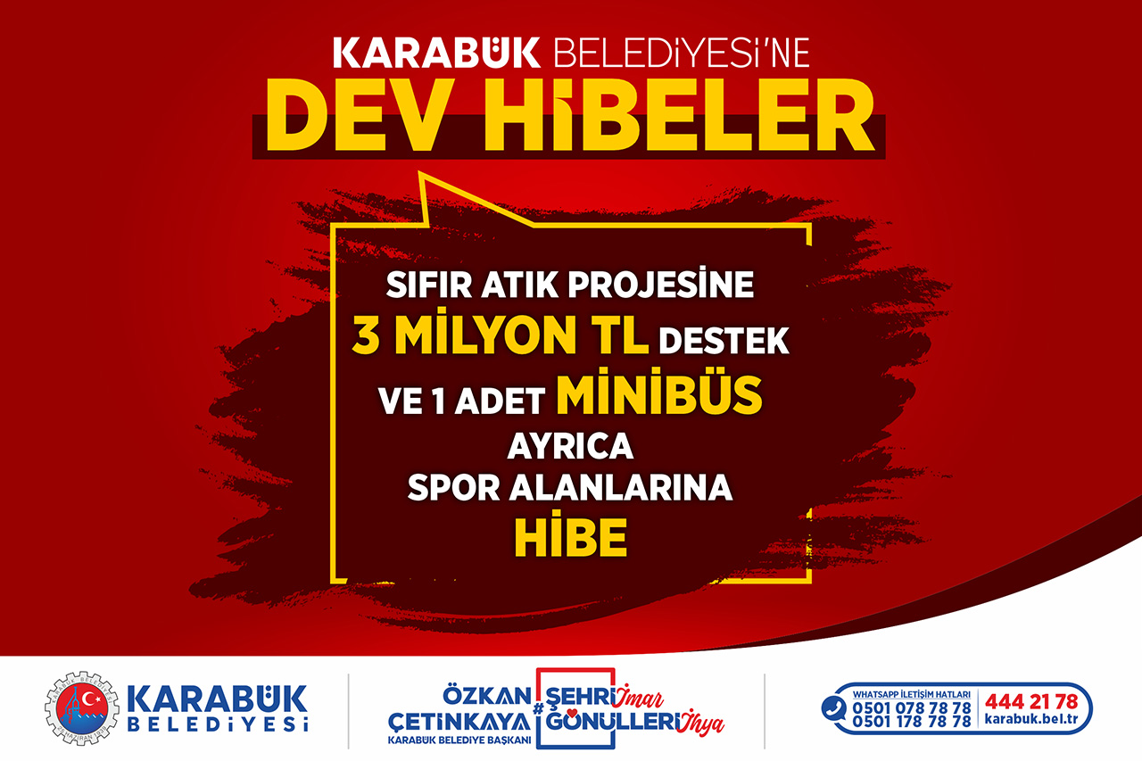 Karabük Belediyesi’ne Dev Hibeler Kazandırdık