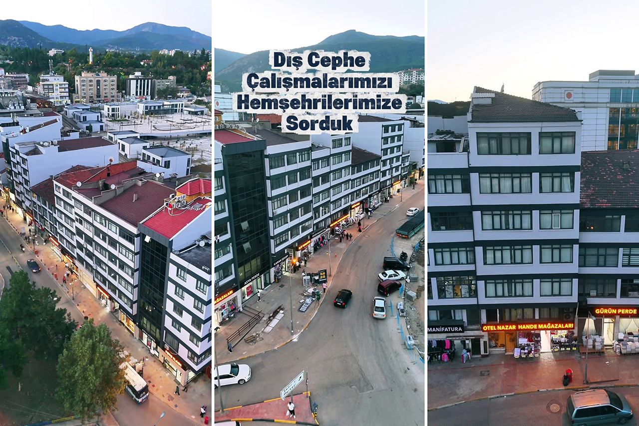 Dış Cephe Çalışmalarımız Hakkında Hemşehrilerimizin Görüşlerini Aldık